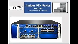 Juniper SRX Series - SRX3400 Service Gateway