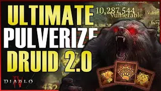 UPDATED || LVL 100 INSANE PULVERIZE DRUID || DIABLO 4 END GAME