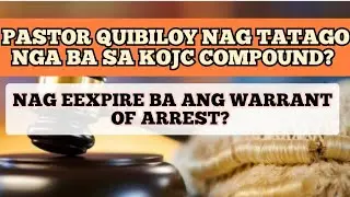 DO WARRANTS OF ARREST EXPIRE IN CASE NOT SERVED? SERVICE OF WARRANT OF ARREST AGAINST QUIBOLOY