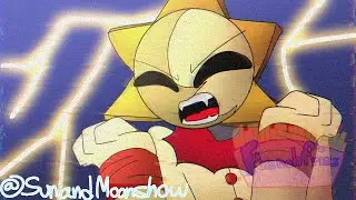Sun Screams(Soft BF Scream but Sundrop) @SunMoonShow(FW:Flashing Lights?)