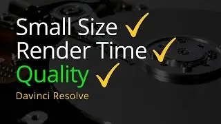 Reduced File Size with Faster Rendering Davinci Resolve
