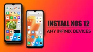 install XOS 12 in infinix all devices| Get xos 12 features in infinix devices| Update to xos 12