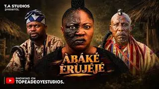 ABAKE ERUJEJE - TOPE ADEOYE, ARINAJA, AGBONTAWO - Latest Yoruba Full Movie 2026