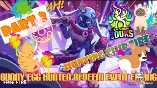 PART 3!! Whoa!! Did the server hang??!! Hunt for the chip-fire redeem Bunny Egg Hunter set!!!