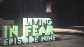 Living In Fear Episode 9