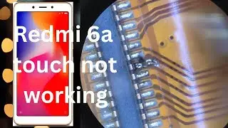 redmi 6a touch not working fix