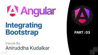 03 Angular:  Integrating Bootstrap
