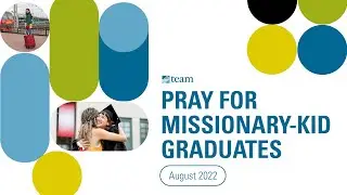 How to Pray for MKs Graduating and Leaving their Families