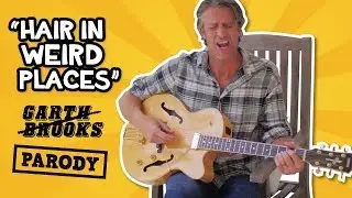 Friends in Low Places PARODY// Hair in Weird Places // The Holderness Family