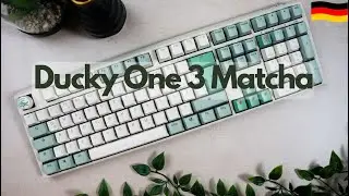Ducky One 3 Matcha Unboxing und Sound-Test