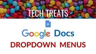 GOOGLE DOCS - Dropdown Menus