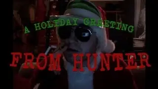A Holiday Greeting From Hunter