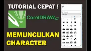 TUTORIAL CEPAT! MEMUNCULKAN INSERT CHARACTER CORELDRAW X7