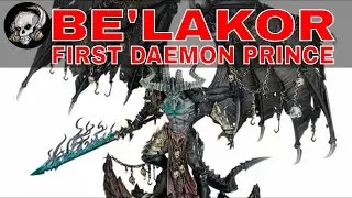 BE'LAKOR - FIRST DAEMON PRINCE