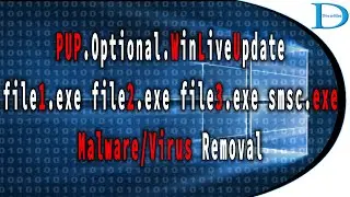 file2.exe file3.exe Virus Removal (W32/Sdbot-PH WORM) PUP.Optional.WinLiveUpdate