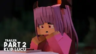 Trailer Animasi klip Lucu - part 2