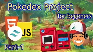 Pokedex Web Development Project | part-1 | for beginners | Bhavik Khawale | Im Bhavik