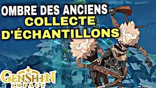 Genshin Impact : Ombre des Anciens, Collecte d'échantillons