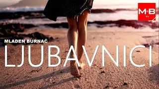 Mladen Burnać  - Ljubavnici  (album: Knjiga poezije)