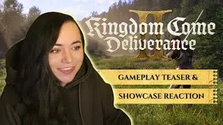 Reacting to Kingdom Come: Deliverance 2! | NEW Gameplay Teaser + Gameplay Showcase