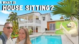Introduction to HOUSE SITTING - Beginner guide.