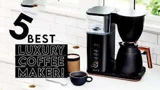 Top 5 Best Luxury Coffee Makers 2024! ✅