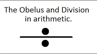 The Obelus and division in arithmetic