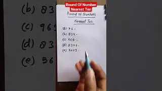 Round Of Numbers Nearest Ten (10) || round of nearest ten || round of nearest 10 || maths ||