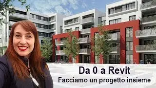 Da 0 a Revit - Facciamo un progetto completo insieme 1° parte