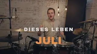 DRUM COVER | DIESES LEBEN | JULI