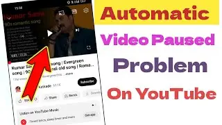 Youtube video automatic pause problem | Youtube video automatically stop problem, YouTube video stop