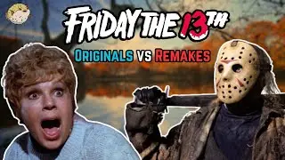 Originals Vs. Remakes: Friday the 13th (1980 vs. 2009)