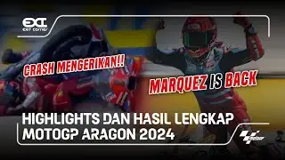 CRASH MENGERIKAN!! MARC MARQUEZ RAIH KEMENANGAN! HIGHLIGHTS HASIL MOTOGP ARAGON 2024