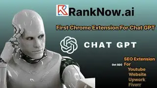 How to use RankNow.ai Extension for chat gpt | chat gpt extension, seo  Chrome Extension Top ranking