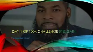 Day 1 of 100k Challenge 51% Gain  9-28-17