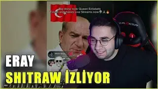 Eray İzliyor - SHITRAW | #45