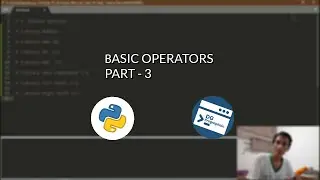 06 - Basic Operators Part - 3 | Python For Beginners