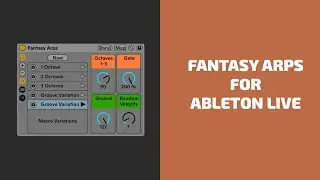 Fantasy Arps for Ableton Live (Free Download) | Side Brain