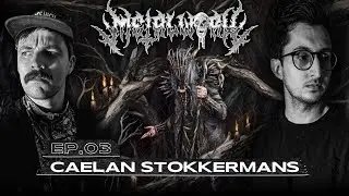 METALWORX -  The Dark Art Master CAELAN STOKKERMANS
