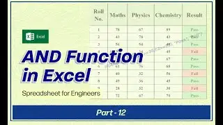 Spreadsheet for Engineers - Part 12 (AND function in Excel) | BME358C