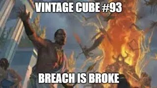 Breach is Broke \ Vintage Cube #93