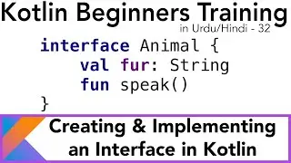 Kotlin for Beginners-32 | Creating & Implementing an Interface in Kotlin | U4Universe