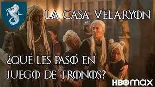 ¿Qué pasó con la Casa VELARYON en JUEGO DE TRONOS? EXPLICADO La Casa del Dragón House of the Dragon
