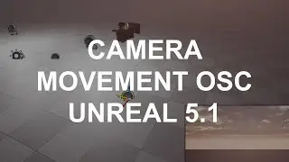 Camera Tracking Offset with OSC in UE5.1 (Tutorial)