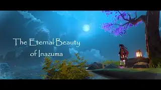 The Eternal Beauty of Inazuma