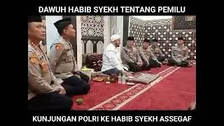 DAWUH HABIB SYEKH ASSEGAF TERKAIT PEMILU