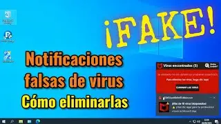 ☣️¡VIRUS ENCONTRADOS! Notificaciones falsas de virus en PC. ¿Son peligrosas? ¿Cómo las eliminamos?
