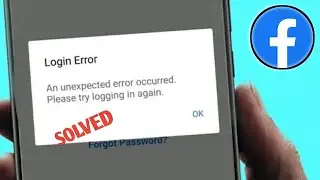 Facebook An Unexpected Error Occurred | FB Login Error Problem | Please Try Logging in Again 2023