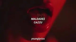 maldades - cazzu (letra)