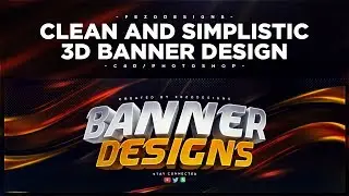 C4D/Photoshop Tutorial: Clean and Simplistic 3D Banner Design
